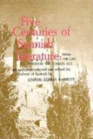 Five Centuries of Spanish Literature: From the Cid through the Golden Age 0838437540 Book Cover