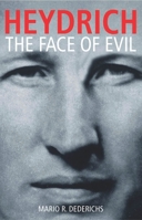 Heydrich Das Gesicht Des Bosen 1853678031 Book Cover