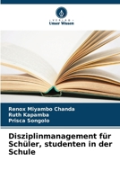 Disziplinmanagement für Schüler, studenten in der Schule (German Edition) 6208592461 Book Cover