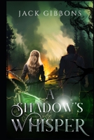 A Shadow's Whisper (The Shadow of Argion) B0DTP64V9P Book Cover