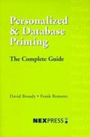 Personalized & Database Printing: The Complete Guide 0941845249 Book Cover