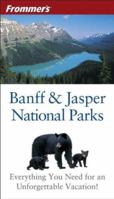 Frommer's Banff & Jasper National Parks 1894413415 Book Cover
