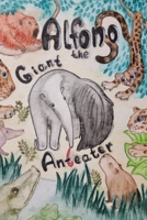 Alfonso the Giant Anteater B0B8RP67GC Book Cover