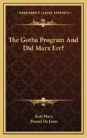 The Gotha Program And Did Marx Err? 1163158925 Book Cover