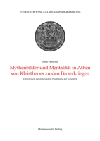Mythenbilder Und Mentalitat in Athen Von Kleisthenes Zu Den Perserkriegen: Ein Versuch Zur Historischen Psychologie Der Griechen 3447112506 Book Cover