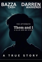Them and i: A D.I.D and Me Story B0F4NCBJDJ Book Cover
