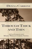 Through Thick and Thin 0692588639 Book Cover