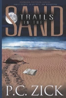 Trails in the Sand 1481255797 Book Cover