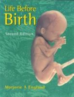 Colour Atlas of Life Before Birth: Normal Fetal Development