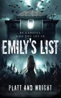 Emily's List: A character-driven suspense thriller 109914759X Book Cover