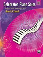Celebrated Piano Solos, Bk 3: Nine Diverse Solos for Early Intermediate Pianists 0739063855 Book Cover