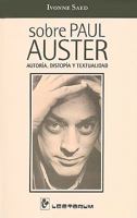 Sobre Paul Auster. Autoría, distopía y textualidad 6074570272 Book Cover