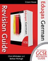 Eduqas GCSE Revision Guide German 1785832743 Book Cover