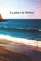 La playa de Helena 154881010X Book Cover
