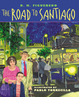 The Road to Santiago 1584300590 Book Cover
