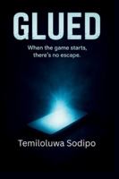 Glued B0G3MT7TS6 Book Cover