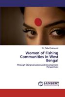 Women of Fishing Communities in West Bengal 6139444292 Book Cover