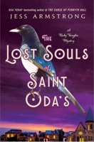 The Lost Souls of Saint Oda's: A Ruby Vaughn Mystery 1250374685 Book Cover