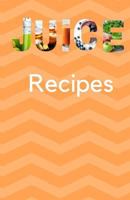 Juice Recipes 1798577070 Book Cover