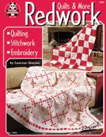 Redwork, quilts & more 1574217399 Book Cover
