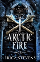 Arctic Fire B0BW34567D Book Cover