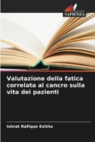 Valutazione della fatica correlata al cancro sulla vita dei pazienti 6206982866 Book Cover