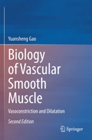 Biology of Vascular Smooth Muscle: Vasoconstriction and Dilatation 9811971242 Book Cover