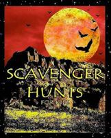 Scavenger Hunts for Kids 1482767082 Book Cover