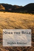 Norr the Boar 1542326591 Book Cover