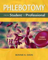 Phlebotomy: From Student to Professional 1435469577 Book Cover