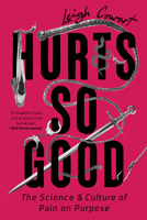 Hurts So Good 1541798031 Book Cover