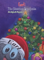 Earl : The Christmas Tree Spider 1643781448 Book Cover