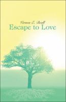 Escape to Love 1424149819 Book Cover