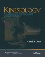 Kinesiology: The Mechanics and Pathomechanics of Human Movement