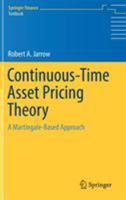 Continuous-Time Asset Pricing Theory: A Martingale-Based Approach 303008549X Book Cover