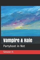 Vampire & Haie: Partyboot in Not B08926791M Book Cover