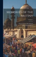 Memories of the Mutiny; Volume 1 1021758396 Book Cover