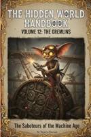 The Gremlins (The Hidden World Handbook Series) B0GF1ZZ2F4 Book Cover