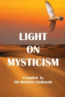 Light On Mysticism (Fly With Attar In Mystic Skies) B083XVG5DS Book Cover