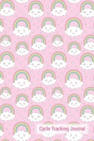 Cycle Tracking Journal: PMS Tracker, Period mood symptom journal & menstruation notebook: 2020 daily planner 170615996X Book Cover