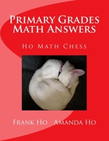 Primary Grades Math Answers: Ho Math Chess 1988300355 Book Cover