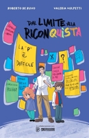 DAL LIMITE ALLA RICONQUISTA (Italian Edition) B0DPLNVRDN Book Cover