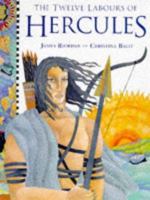 Twelve Labors Of Hercules, The 0761303154 Book Cover