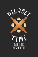 MEINE REZEPTE: | Piroggen & Piroggi & polnische Küche | Kochbuch für 50 eigene Kochrezepte & Rezeptideen | Rezeptbuch zum selber Schreiben | Zum ... | Geschenk für Pole & Polin (German Edition) 1674494866 Book Cover