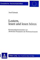 Lestern, Lesen Und Lesen Hoeren: Kommunikationsstudien Zur Deutschen Prosasatire Der Reformationszeit 3261021489 Book Cover
