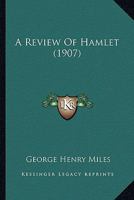 A review of Hamlet 0548604142 Book Cover