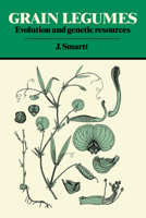 Grain Legumes: Evolution and Genetic Resources 0521050529 Book Cover