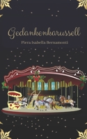Gedankenkarussell (German Edition) B0CLWNYJ1T Book Cover