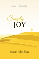 Simply Joy (Simply Gospel Series) B0GNSBJVN5 Book Cover