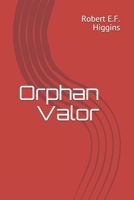 Orphan Valor B08GFSK7L7 Book Cover